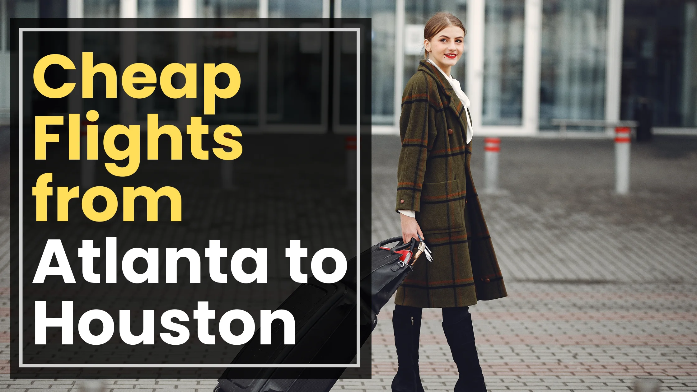 Cheap Flights from Atlanta to Houston